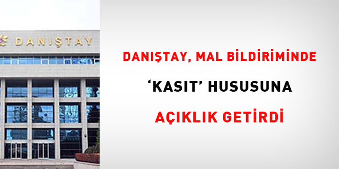 Dantay mal bildiriminde 'kast' hususuna aklk getirdi - Son Dakika Haber