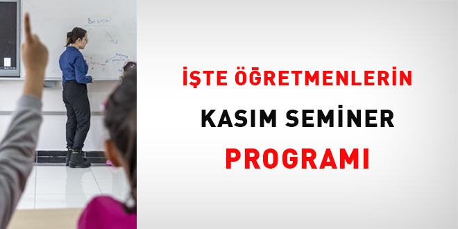te retmenlerin Kasm Seminer Program - Son Dakika Haber