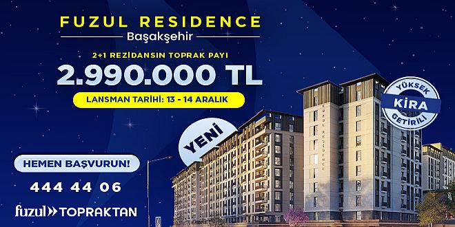 Fuzul Topraktan'da Lansman Frsat!