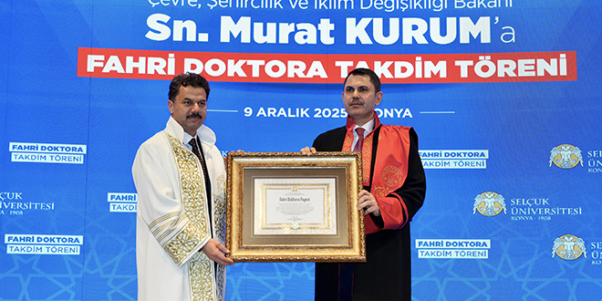 Bakan Kurum'a, mezun olduu Konya'daki niversitede fahri doktora unvan verildi