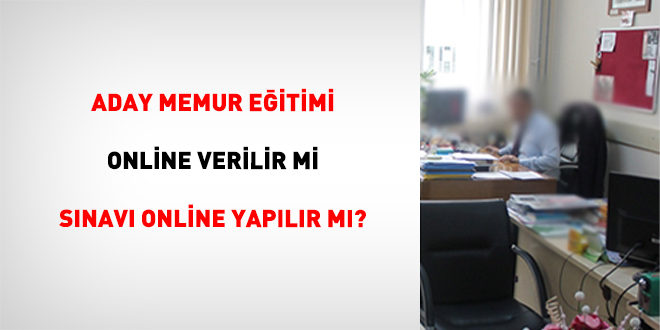 Aday Memur E�itimi Online Verilir Mi S�nav� Online Yap�l�r M�? - Son Dakika Haber
