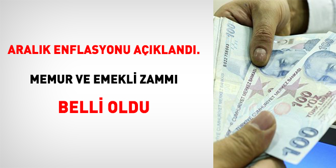 Aral�k enflasyonu a��kland�. Memur ve emekli zamm� belli oldu - Son Dakika Haber