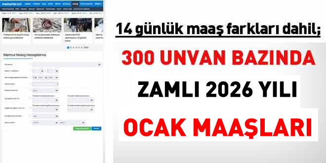 300 unvan baz�nda ocak 2026 zaml� memur maa�lar� - Son Dakika Haber