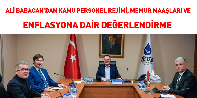 Ali Babacan'dan kamu personel rejimi, memur maa�lar� ve enflasyona dair de�erlendirme
