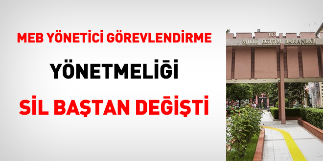 MEB Y�netici G�revlendirme Y�netmeli�i Sil Ba�tan De�i�ti - Son Dakika Haber
