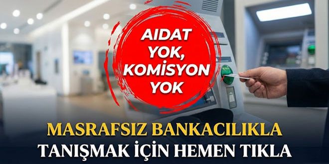 Masrafs�z Bankac�l�kla Tan��mak ��in T�kla - Son Dakika Haber
