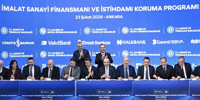 '�malat Sanayi Finansman� ve �stihdam� Koruma Program�'nda imzalar at�ld�