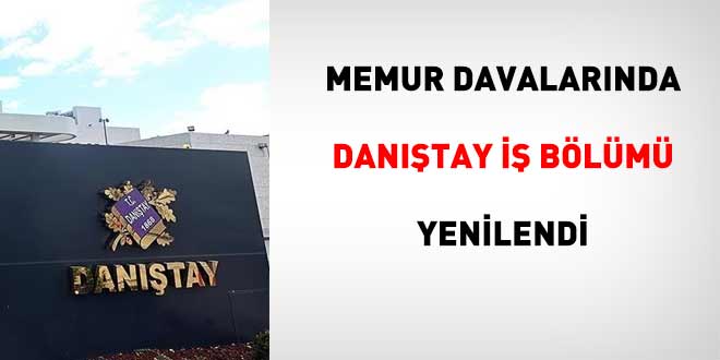 Dan��tay'da i� b�l�m� de�i�ti: Memur davalar� hangi daireye gidecek? - Son Dakika Haber