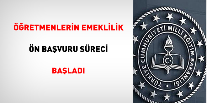 ��retmenlerin Emeklilik �n Ba�vuru S�reci Ba�lad� - Son Dakika Haber