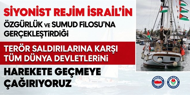 �srail'e �zg�rl�k Filosu Tepkisi B�y�yor