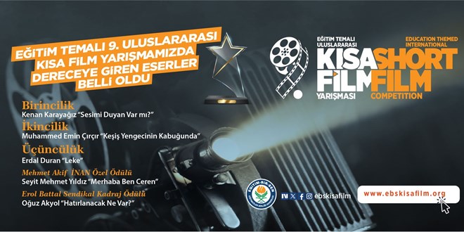E�itim Temal� 9. Uluslararas� K�sa Film Yar��mas�nda Dereceye Giren Eserler Belli Oldu - Son Dakika Haber