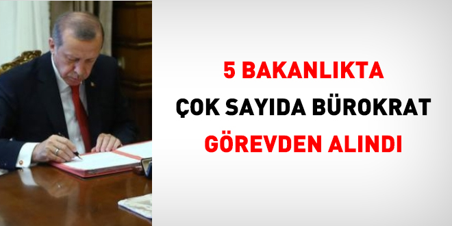 5 Bakanl�kta �ok Say�da B�rokrat G�revden Al�nd�