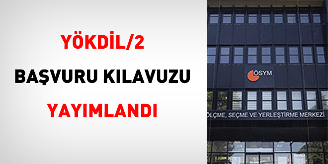 Y�KD�L/2 ba�vuru k�lavuzu yay�mland� - Son Dakika Haber