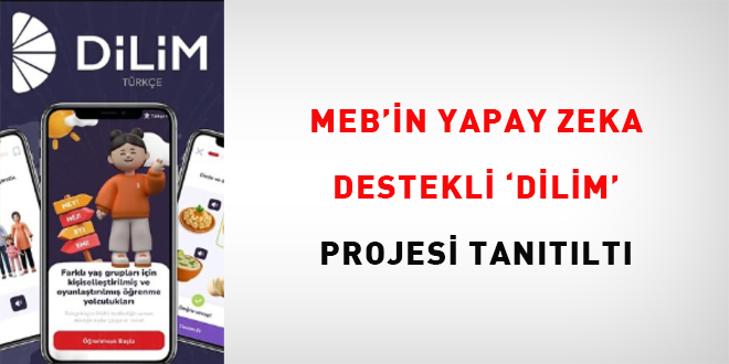 MEB'in yapay zeka destekli 'D�L�M' projesi tan�t�ld�