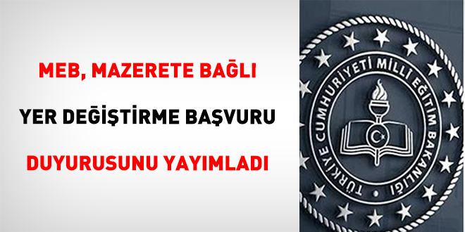 2026 Y�l� Yaz Tatili ��retmenlerin Mazerete Ba�l� Yer De�i�tirme Duyurusu - Son Dakika Haber