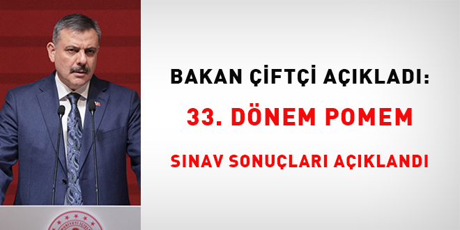 Bakan �ift�i a��klad�: 33. D�nem POMEM s�nav sonu�lar� a��kland�