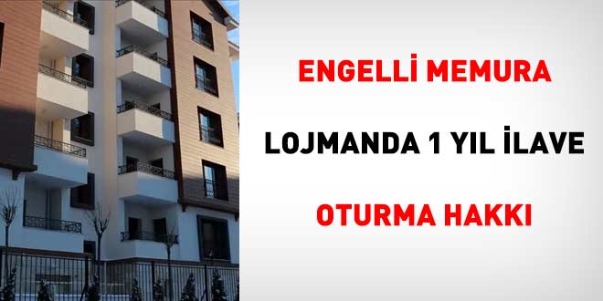 Engelli memura lojmanda 1 y�l ilave oturma hakk�: KDK'dan emsal karar - Son Dakika Haber