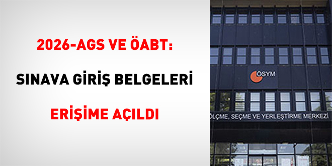 2026-AGS ve 2026-�ABT: S�nava Giri� Belgeleri Eri�ime A��ld�