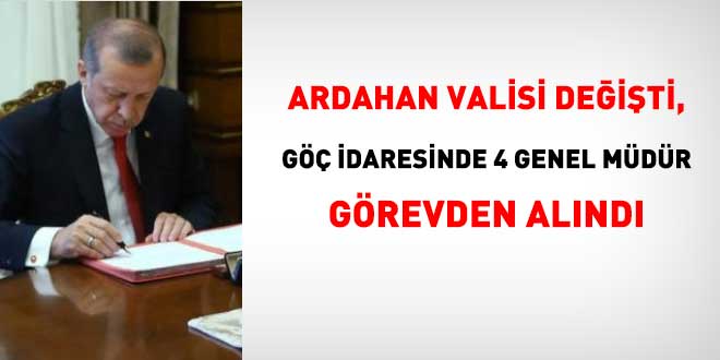 Ardahan Valisi de�i�ti, G�� �daresinde 4 genel m�d�r g�revden al�nd�