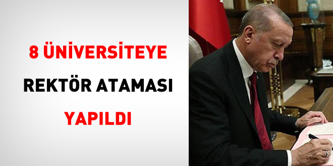 8 �niversiteye rekt�r atamas� yap�ld� - Son Dakika Haber