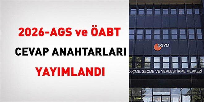2026-AGS ve 2026-�ABT Cevap Anahtarlar� Yay�mland� - Son Dakika Haber