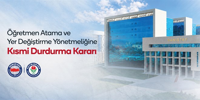Dan��tay'dan MEB'in Atama ve Yer De�i�tirme Y�netmeli�i'ne k�smi durdurma