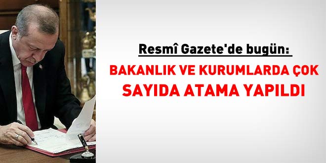 31 Temmuz 2026 tarihli atama karar� yay�mland�