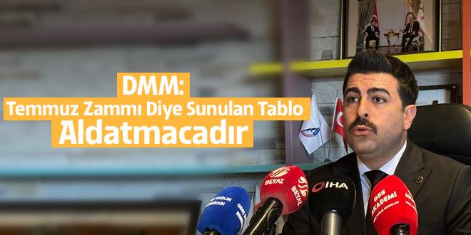 DMM: Temmuz zamm� diye sunulan tablo aldatmacad�r