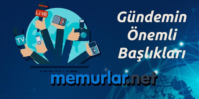 5 A�ustos 2026'dan �nemli g�ndem ba�l�klar� - Son Dakika Haber