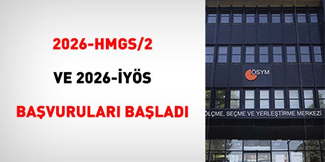 2026-HMGS/2 ve 2026-�Y�S ba�vurular� ba�lad�