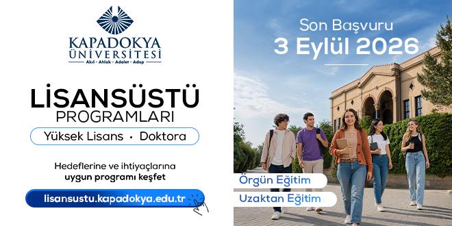 Kapadokya �niversitesi lisans�st� ba�vurular� ba�lad� - Son Dakika Haber