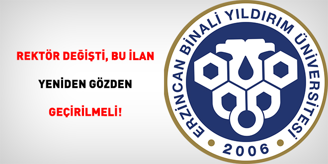 Rekt�r De�i�ti, Bu �lan Yeniden G�zden Ge�irilmeli! - Son Dakika Haber