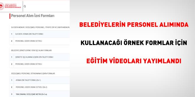 Belediyelerin personel al�m�nda kullanaca�� �rnek formlar Bakanl�k sitesinde yay�mland� - Son Dakika Haber