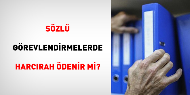 S�zl� G�revlendirmelerde Harc�rah �denir mi? - Son Dakika Haber