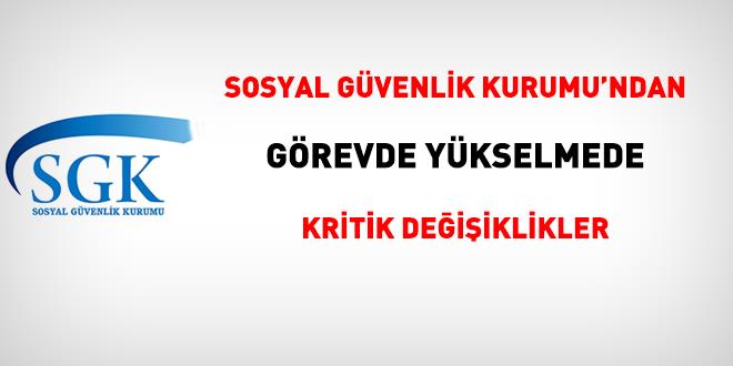 SGK'dan g�revde y�kselmede il m�d�r yard�mc�l���, denetmen ve kritik s�re d�zenlemesi - Son Dakika Haber