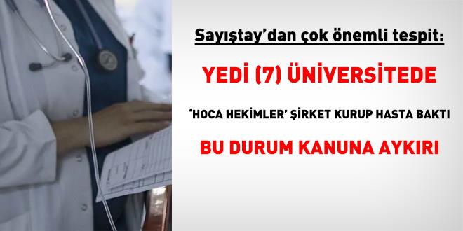 Say��tay: 7 �niversitede hoca hekimler �irket kurup hasta bakt�, bu durum kanuna ayk�r� - Son Dakika Haber
