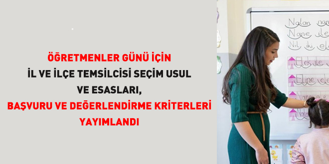 ��retmenler G�n� i�in �l ve �l�e Temsilcisi Se�im Usul ve Esaslar�, Ba�vuru ve De�erlendirme Kriterleri yay�mland� - Son Dakika Haber