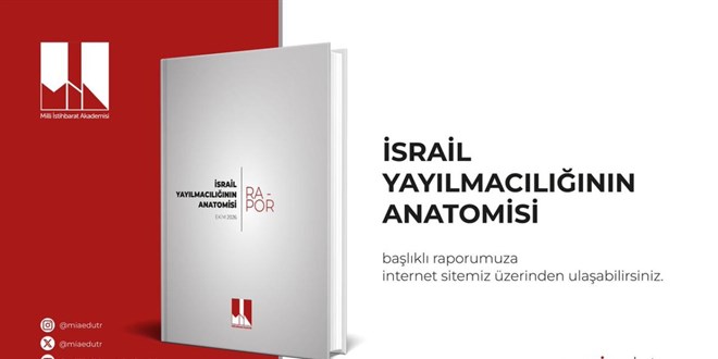 M�A'n�n �srail raporu yay�mland�: T�rkiye a��s�ndan riskler de�erlendirildi