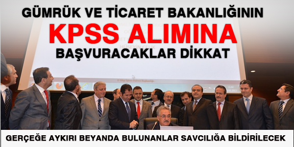 Gümrük alımına başvuracaklar dikkat!