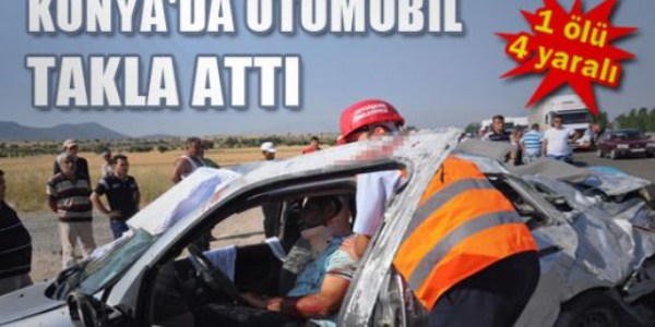 Otomobil takla att�: 1 �l�, 4 yaral�