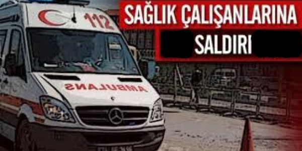 Hamile kadın sağlık görevlisine saldırı