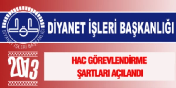 2013 Hac g�revlendirme �artlar�