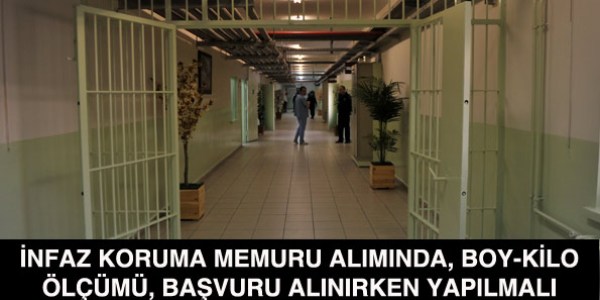 İnfaz ve koruma memuru alımında boy-kilo sorunu