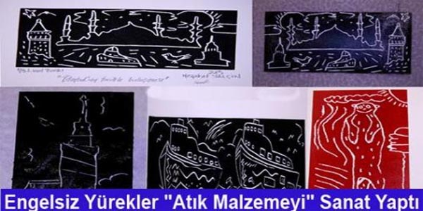 Engelsiz yürekler atık malzemeyi sanat yaptı