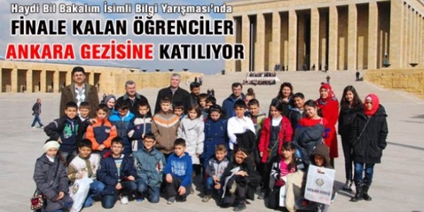 Bilgi yarışmasında finale kalan öğrenciler Ankara gezisinde
