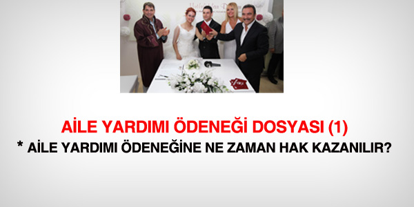 Aile yardımı ödeneği dosyası (1)