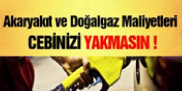 Y�ksek yak�t maliyetlerine son!