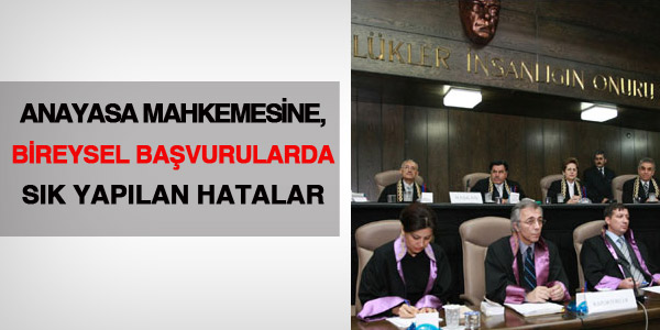 Bireysel bavurularda sk yaplan hatalar
