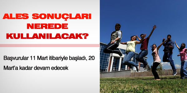 ALES sonular nerelerde kullanlacak?