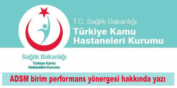 TKHK'dan ADSM birim performans ynergesi hakknda yaz